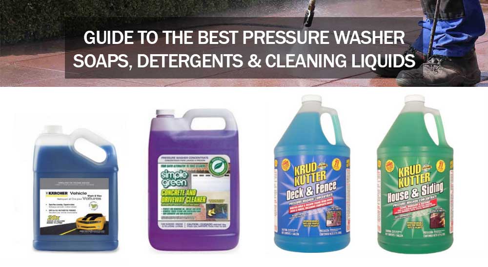 Guide to pressure washer soaps, detergents and chemicals – a must read before using them